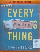 Every Missing Thing written by Martyn Ford performed by Simon Mattacks on MP3 CD (Unabridged)